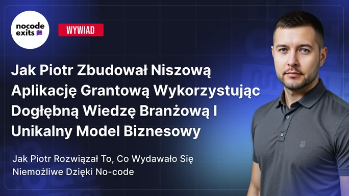 Wywiad dla No-Code Exits